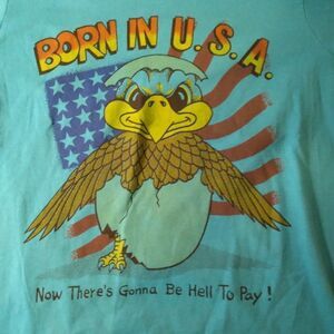 Vintage 80s Born In USA Hell To Pay Eagle T-Shirt